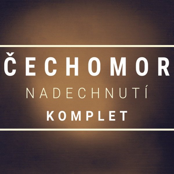 Čechomor: Nadechnutí: Komplet